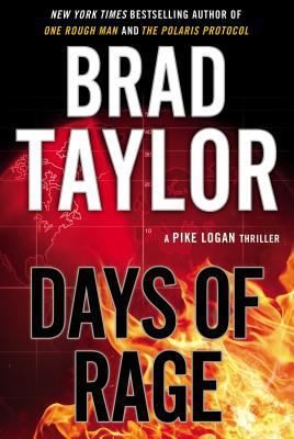 Days of Rage (A Pike Logan Thriller) 0525953981 Book Cover