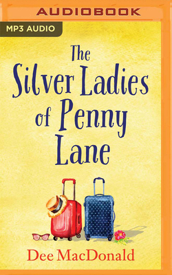 The Silver Ladies of Penny Lane 1799730085 Book Cover