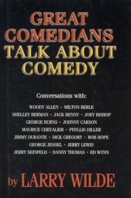 Great Comedians Talk about Comedy 0937539511 Book Cover