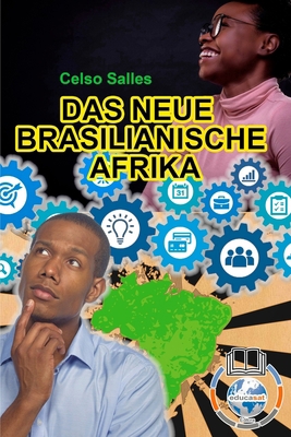 Das Neue Brasilianische Afrika - Celso Salles: ... [German] 1006716742 Book Cover