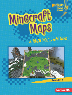 Minecraft Maps: An Unofficial Kids' Guide 1728457769 Book Cover