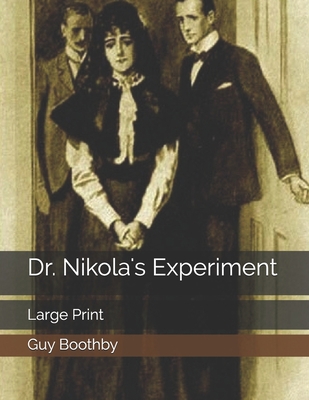 Dr. Nikola's Experiment: Large Print 1697201342 Book Cover