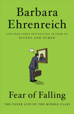 Fear of Falling: The Inner Life of the Middle C... 1455543756 Book Cover