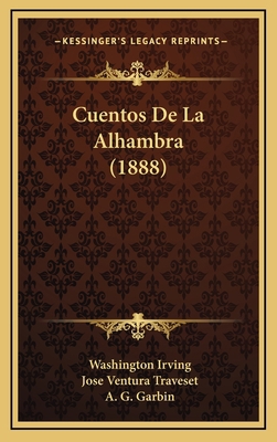Cuentos De La Alhambra (1888) [Spanish] 1168602661 Book Cover