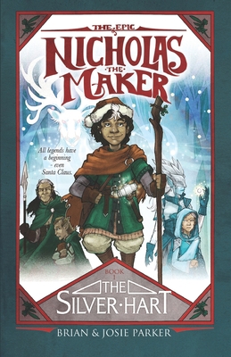 The Epic of Nicholas the Maker: Book One: The S... B08LG28SC3 Book Cover