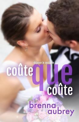 Coûte que coûte [French] 1940951453 Book Cover