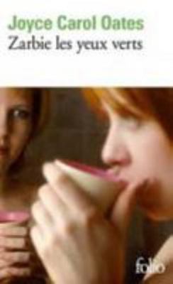 Zarbie Les Yeux Verts [French] 2070446433 Book Cover