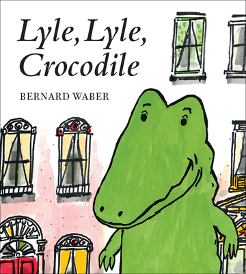 Lyle, Lyle, Crocodile Board Book 0358272610 Book Cover