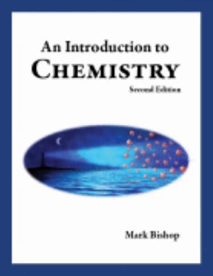 An Introduction to CHEMISTRY- 2nd [Unqualified] 097781050X Book Cover