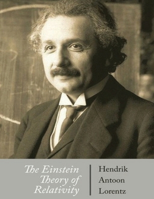 The Einstein Theory of Relativity (Annotated) 1652679154 Book Cover