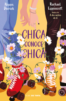 Chica Conoce Chica / She Gets the Girl [Spanish] 8418050314 Book Cover