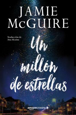 Un Millón de Estrellas [Spanish] 2919803360 Book Cover