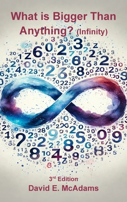 What is Bigger Than Anything?: Infinity 1632707624 Book Cover