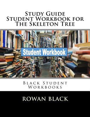 Study Guide Student Workbook for The Skeleton T... 1721131205 Book Cover