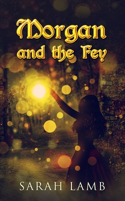 Morgan and the Fey B09P1VTCP3 Book Cover