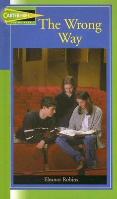 The Wrong Way (Carter High Senior Year) 1562547828 Book Cover