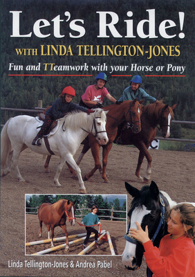 Let's Ride: Fun and Teamwork with Your Horse or... 1872082963 Book Cover