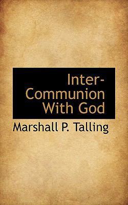 Inter-Communion with God 1110858590 Book Cover