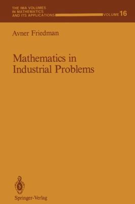 Mathematics in Industrial Problems: Part 1 1461574013 Book Cover