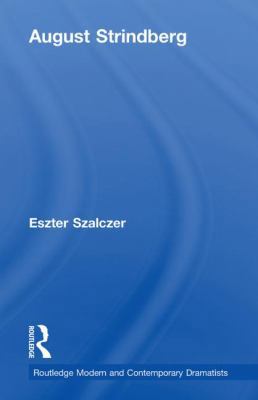 August Strindberg (Routledge Modern and Contemp... 0415414229 Book Cover