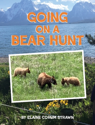 Going on a Bear Hunt 1734367318 Book Cover