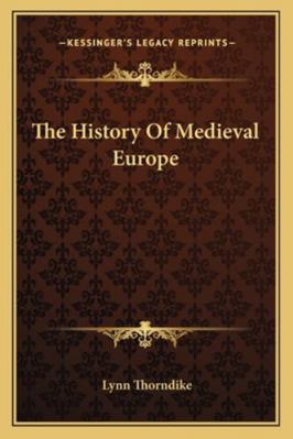 The History Of Medieval Europe 1162808985 Book Cover