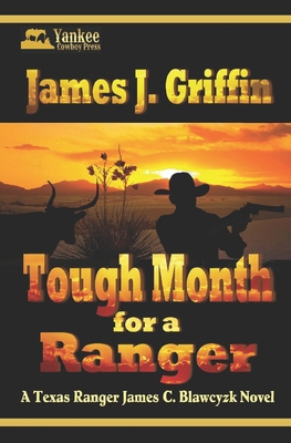 Tough Month for a Ranger B0DJNV81ZX Book Cover