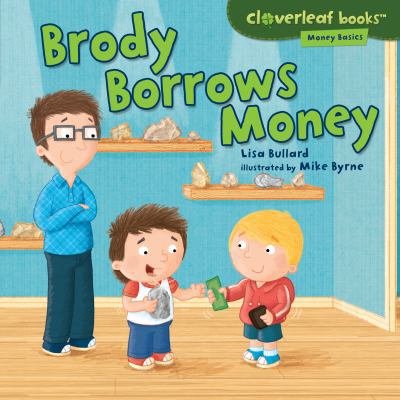 Brody Borrows Money 1467707635 Book Cover