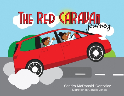 The Red Caravan Journey: Illustration by Janell... 1662813597 Book Cover