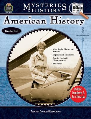 Mysteries in History: American History 1420630474 Book Cover