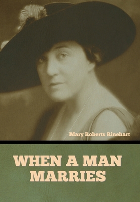 When a Man Marries B0BZTKDJFB Book Cover
