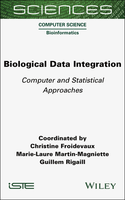Biological Data Integration 1789450306 Book Cover