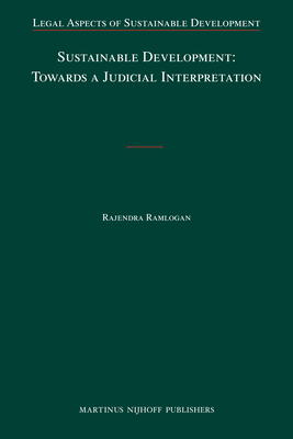 Sustainable Development: Towards a Judicial Int... 9004187537 Book Cover