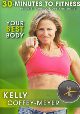 30 Minutes to Fitness: Your Best Body with Kell... B00AIZ2C58 Book Cover