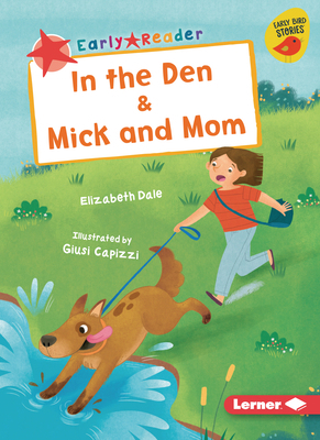 In the Den & Mick and Mom B0CPM5WNWK Book Cover