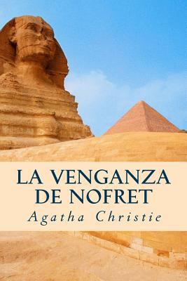 La Venganza de Nofret: Death Comes as the End [Spanish] 153919292X Book Cover