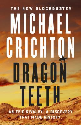 Dragon Teeth 1460752783 Book Cover