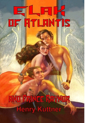 Elak of Atlantis and Prince Raynor 1365420868 Book Cover