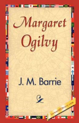 Margaret Ogilvy 1421838656 Book Cover