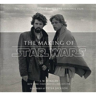 The Making of Star Wars: The Definitive Story B... 0091920140 Book Cover