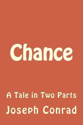 Chance: A Tale in Two Parts 198587931X Book Cover
