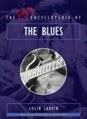 The Virgin Encyclopedia of the Blues 0753502267 Book Cover