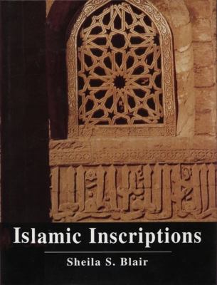 Islamic Inscriptions 0748609032 Book Cover