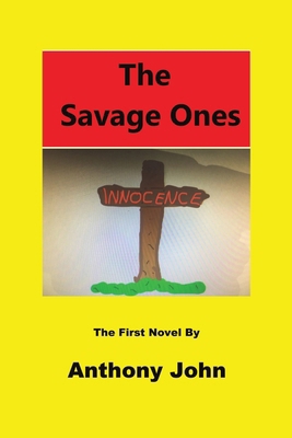 The Savage Ones 1035833271 Book Cover