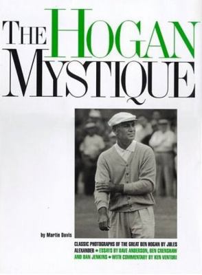 The Hogan Mystique 0767901797 Book Cover