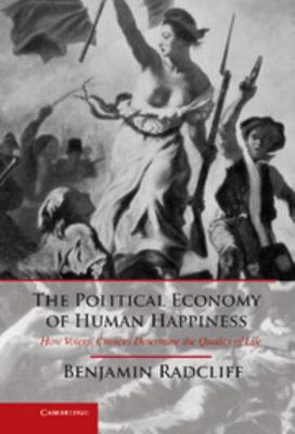 The Political Economy of Human Happiness 1107030846 Book Cover