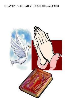 Heavenly Bread: Rejoice In The Lord 1986027988 Book Cover