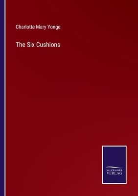 The Six Cushions 3752575689 Book Cover