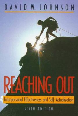 Reaching Out: Interpersonal Effectiveness and S... 0205197671 Book Cover