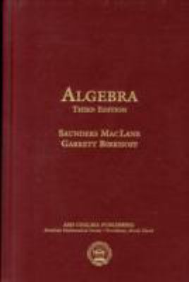 Algebra (AMS Chelsea Publishing) 0821816462 Book Cover